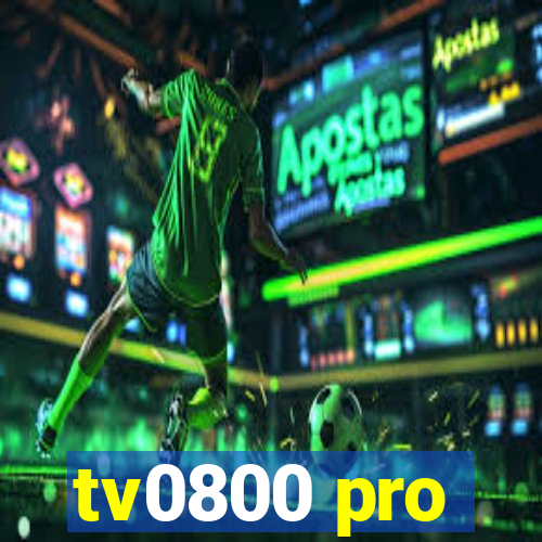 tv0800 pro